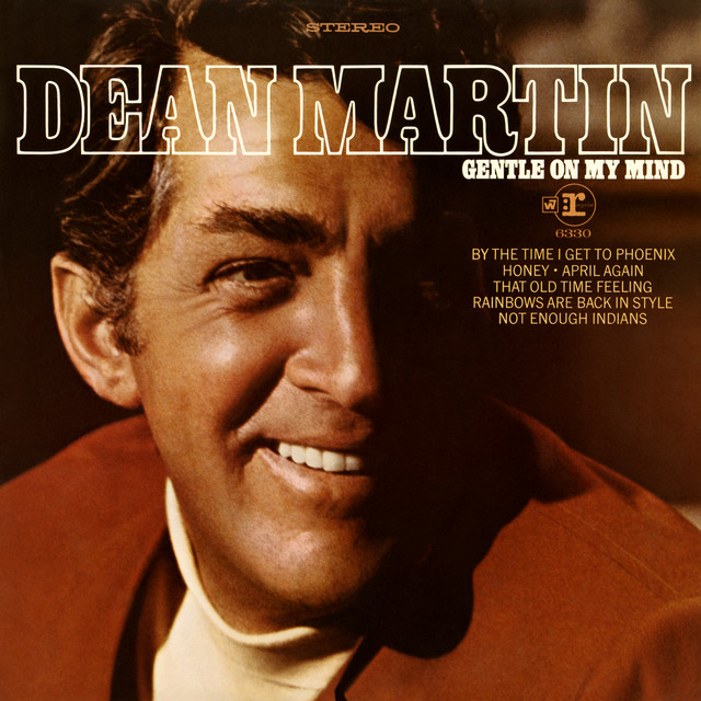 کاور آلبوم Gentle On My Mind از Dean Martin