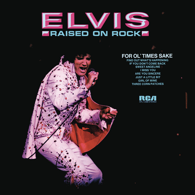کاور آلبوم Raised On Rock از Elvis Presley