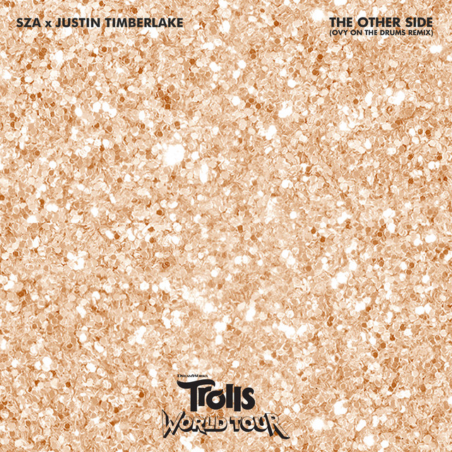 کاور آهنگ The Other Side (from Trolls World Tour) - Ovy On The Drums Remix از SZA, Justin Timberlake, Ovy On The Drums