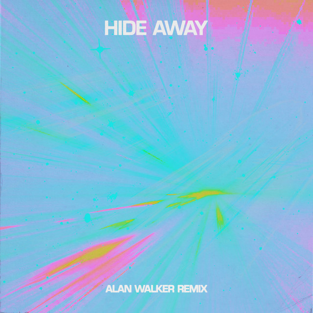 کاور آهنگ Hide Away - Alan Walker Remix از Alan Walker, Daya