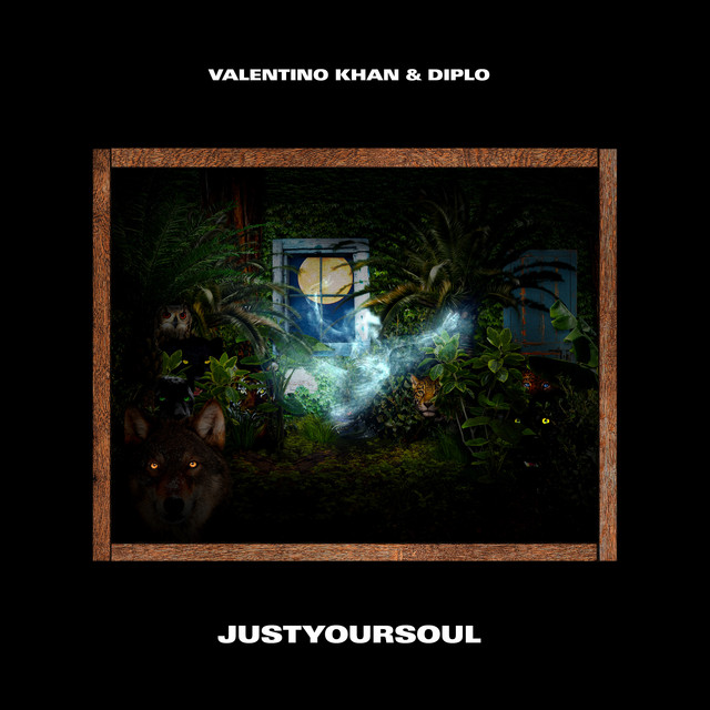کاور آهنگ JustYourSoul از Diplo, Valentino Khan