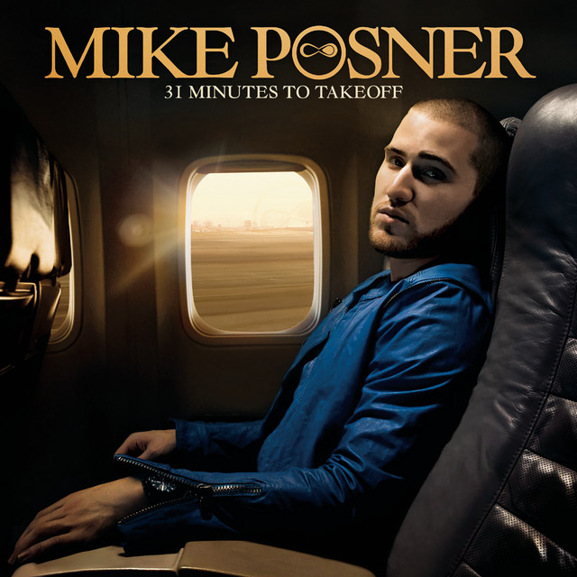 کاور آلبوم 31 Minutes to Takeoff از Mike Posner