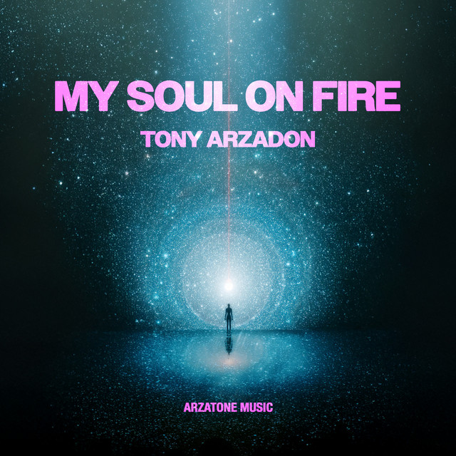 کاور آهنگ My Soul On Fire - Radio Mix از Tony Arzadon