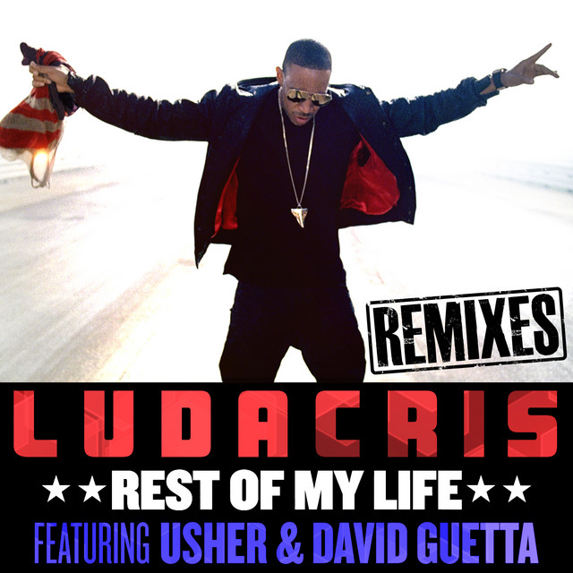 کاور آهنگ Rest Of My Life - Nicky Romero Remix از David Guetta, Nicky Romero, Ludacris, USHER