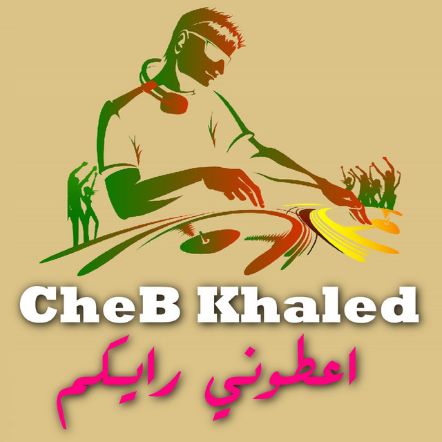 کاور آهنگ Aatouni raykom از Khaled