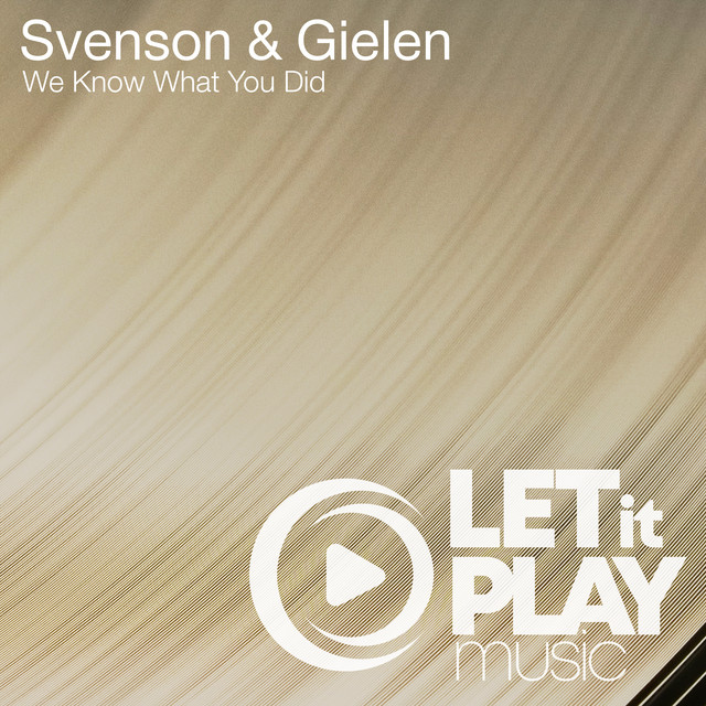 کاور آلبوم We Know What You Did از Svenson & Gielen, Johan Gielen