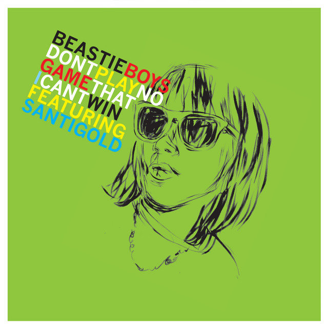 کاور آلبوم Don't Play No Game That I Can't Win از Beastie Boys