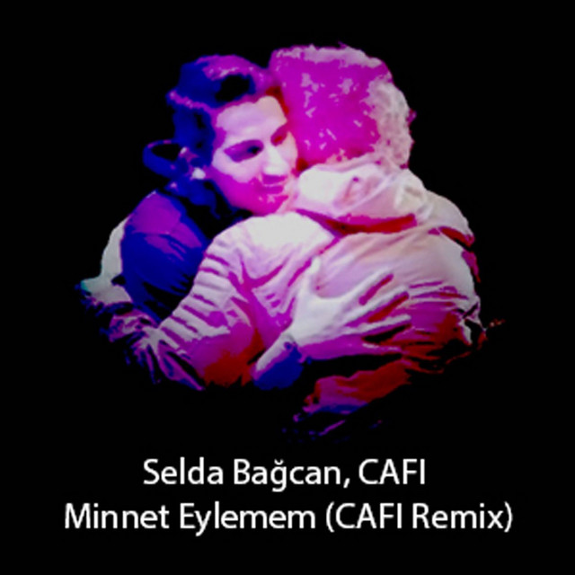 کاور آهنگ Minnet Eylemem - Remix از Selda Bagcan, CAFI
