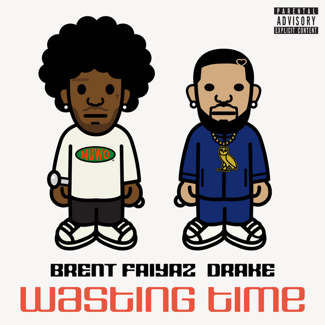 کاور آهنگ Wasting Time ( feat. Drake & The Neptunes ) از Drake, The Neptunes, Brent Faiyaz