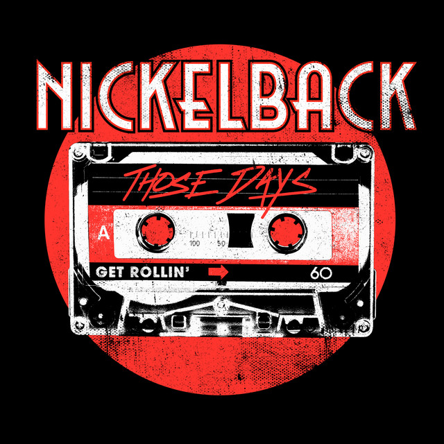 کاور آلبوم Those Days (Live from History) از Nickelback