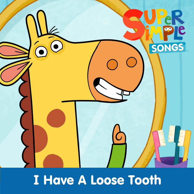 کاور آلبوم I Have a Loose Tooth از Super Simple Songs