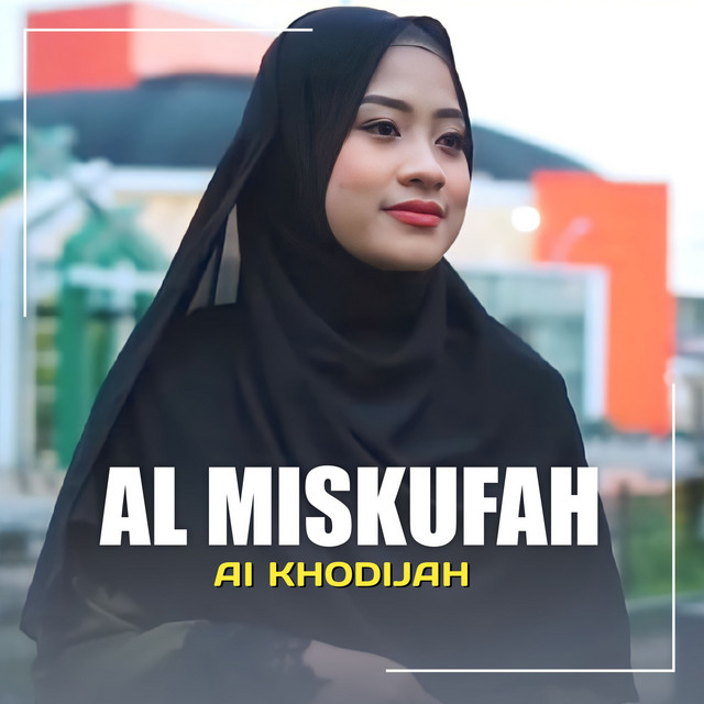 کاور آهنگ Al Miskufah از Ai Khodijah