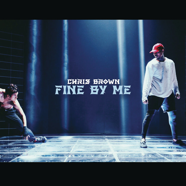 کاور آهنگ Fine By Me از Chris Brown
