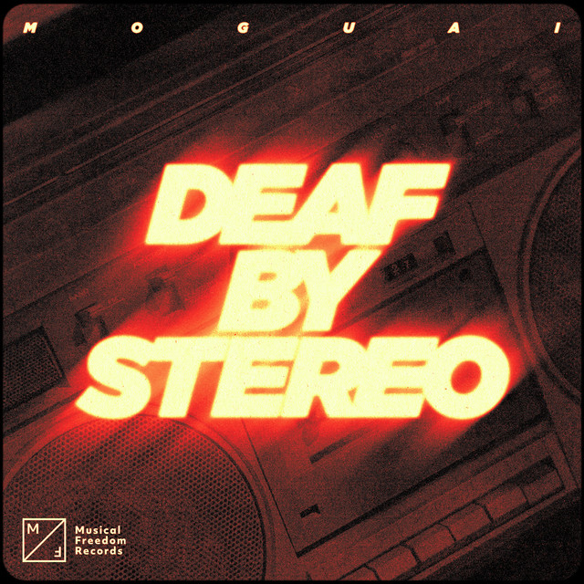 کاور آهنگ Deaf by Stereo - Extended Mix از MOGUAI