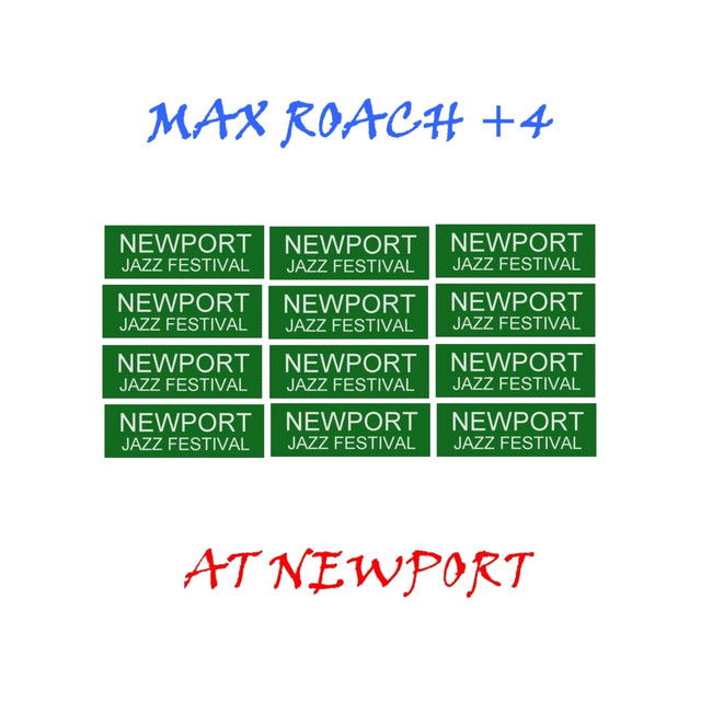 کاور آلبوم At Newport از Max Roach