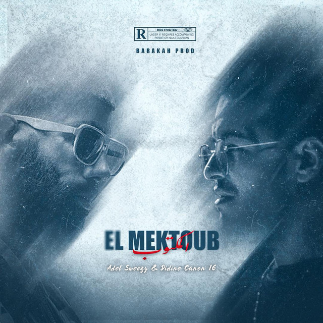 کاور آهنگ El Mektoub از Didine Canon 16, Adel Sweezy