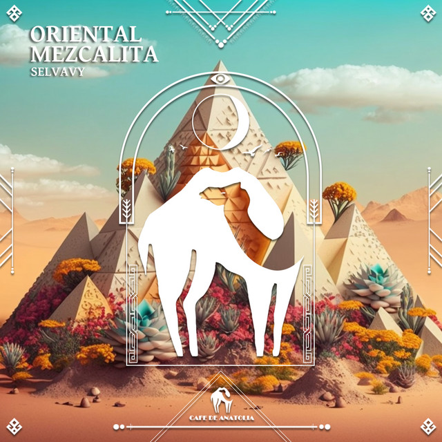 کاور آهنگ Oriental Mezcalita از Cafe De Anatolia, Selvavy