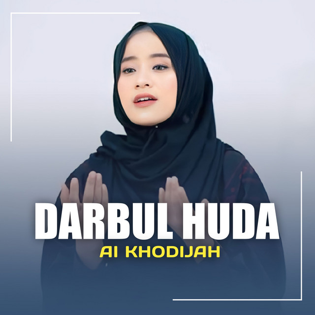 کاور آهنگ DARBUL HUDA از Ai Khodijah