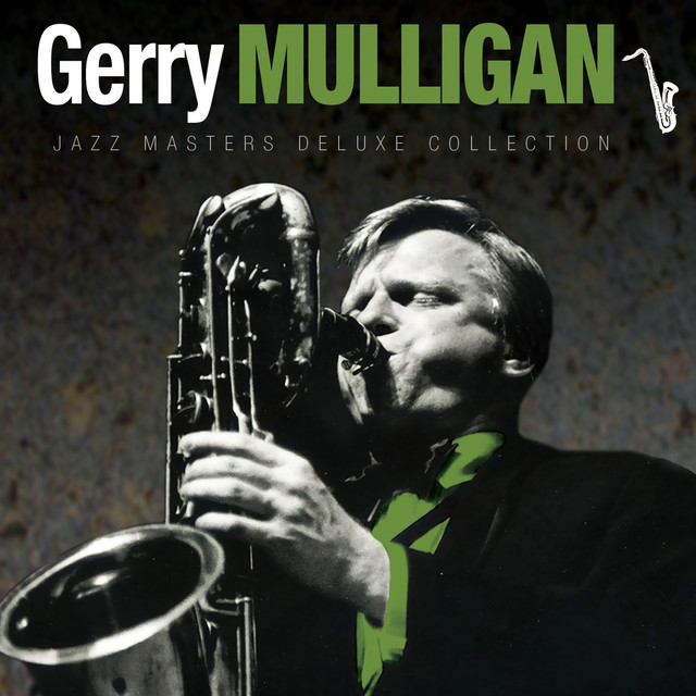 کاور آلبوم Jazz Masters Deluxe Collection: Gerry Mulligan از Gerry Mulligan