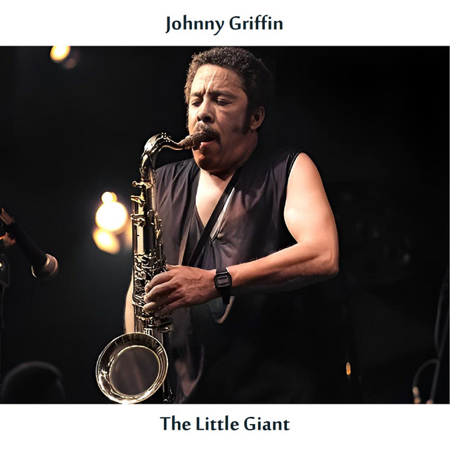 کاور آلبوم The Little Giant (Remastered Edition) از Johnny Griffin