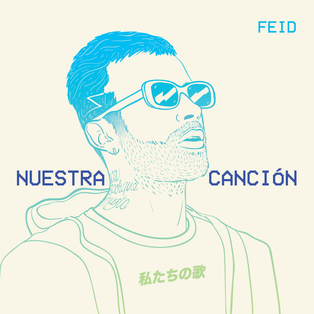 کاور آهنگ Nuestra Canción از Feid
