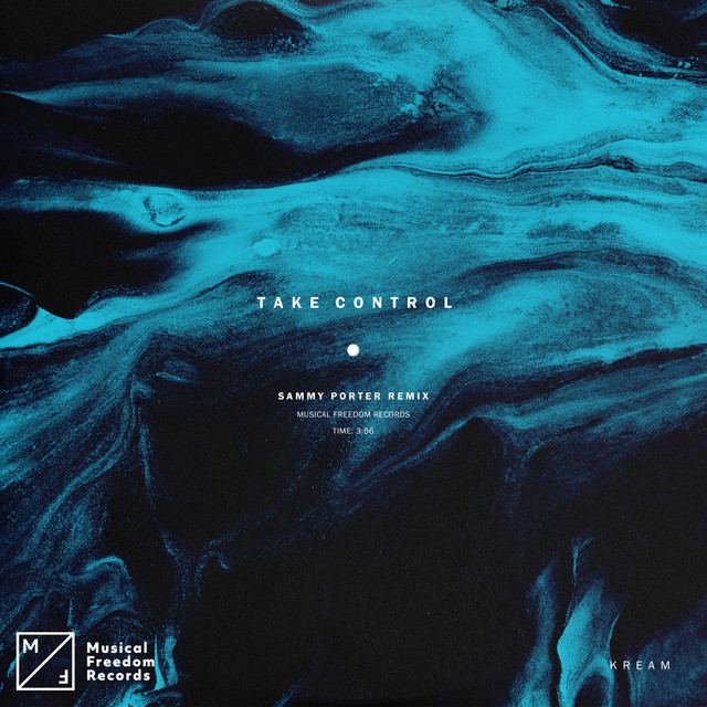 کاور آهنگ Take Control - Sammy Porter Extended Mix از KREAM, Sammy Porter