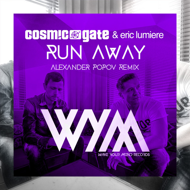کاور آلبوم Run Away (Alexander Popov Remix) از Cosmic Gate, Eric Lumiere, Alexander Popov