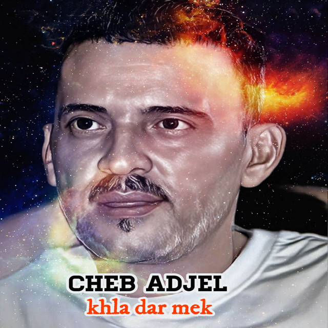 کاور آهنگ Khla Dar Mek از Cheb Adjel