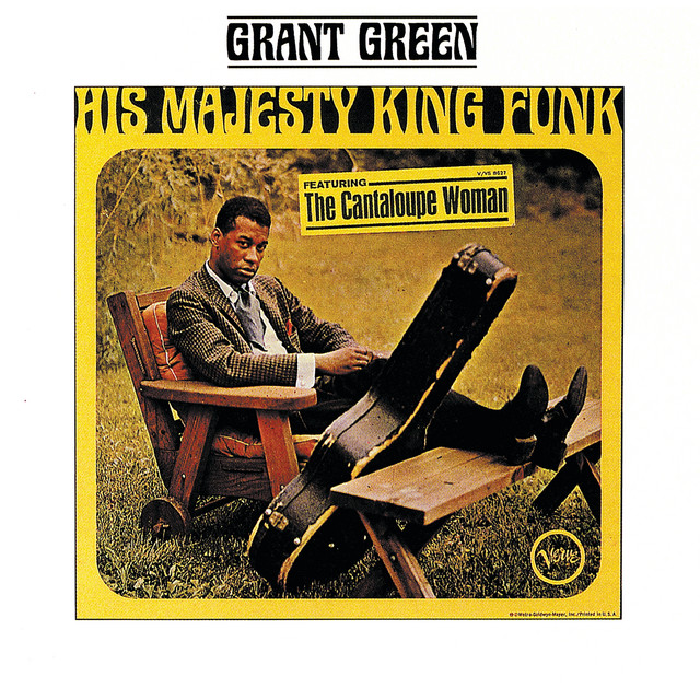 کاور آلبوم His Majesty King Funk از Grant Green