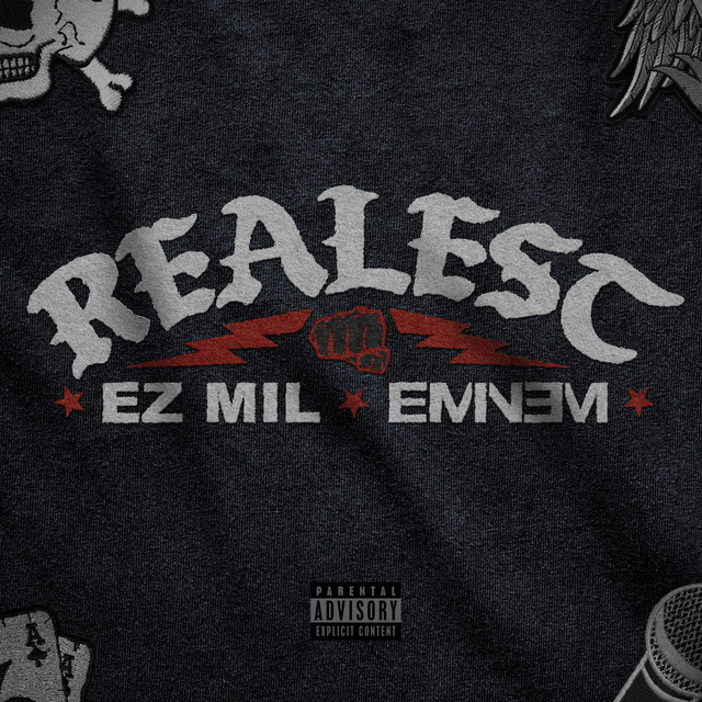 کاور آهنگ Realest (with Eminem) از Eminem, Ez Mil