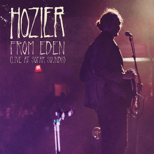 کاور آهنگ From Eden - Live At Sofar Sounds از Hozier