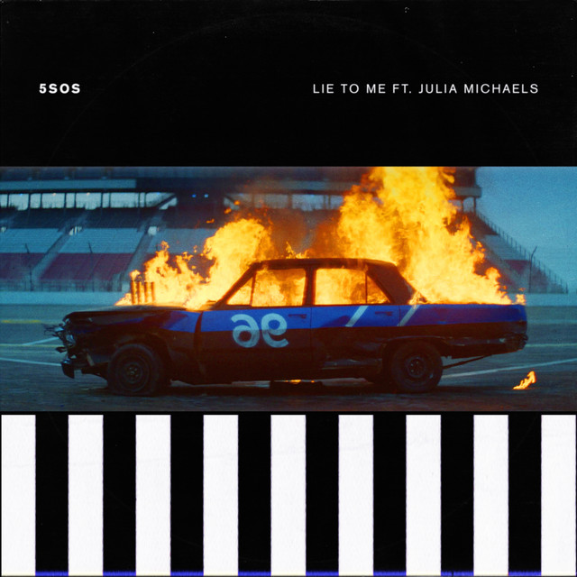 کاور آهنگ Lie To Me (feat. Julia Michaels) از Julia Michaels, 5 Seconds of Summer