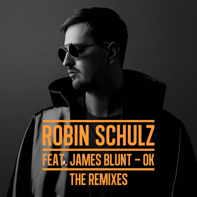 کاور آلبوم OK (The Remixes) از Robin Schulz, James Blunt