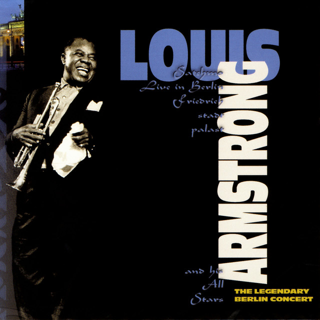 کاور آلبوم The Legendary Berlin Concert از Louis Armstrong