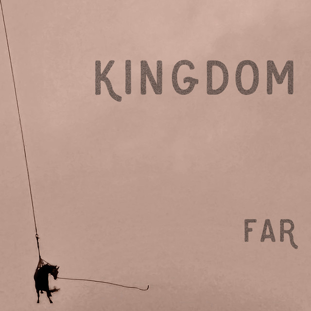 کاور آلبوم kingdom far از The Gardener & The Tree