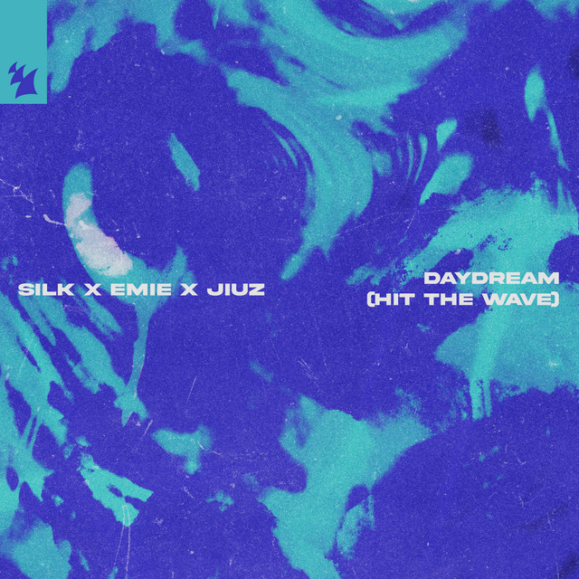 کاور آلبوم DAYDREAM (HIT THE WAVE) از SILK, Emie, JIUZ