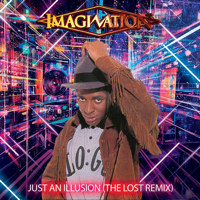 کاور آهنگ Just an Illusion (The Lost Remix) از Imagination