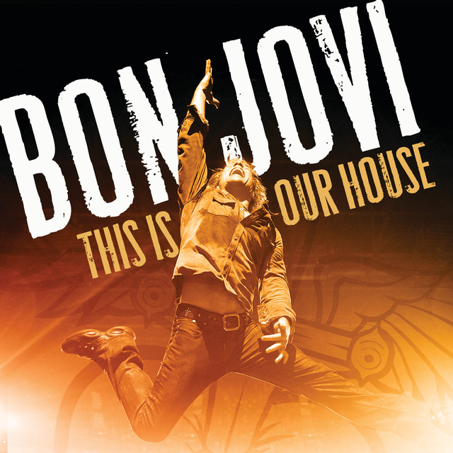 کاور آهنگ This Is Our House از Bon Jovi