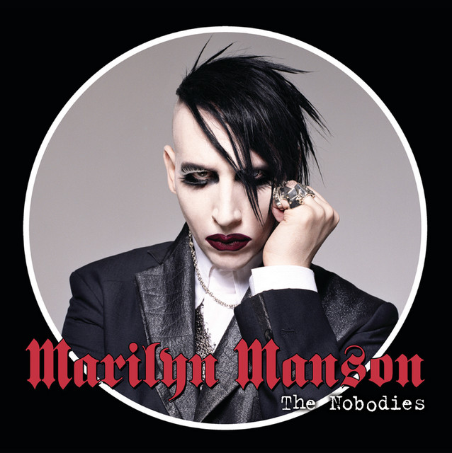 کاور آهنگ The Nobodies - 2005 Against All Gods Remix از Marilyn Manson, Chris Vrenna