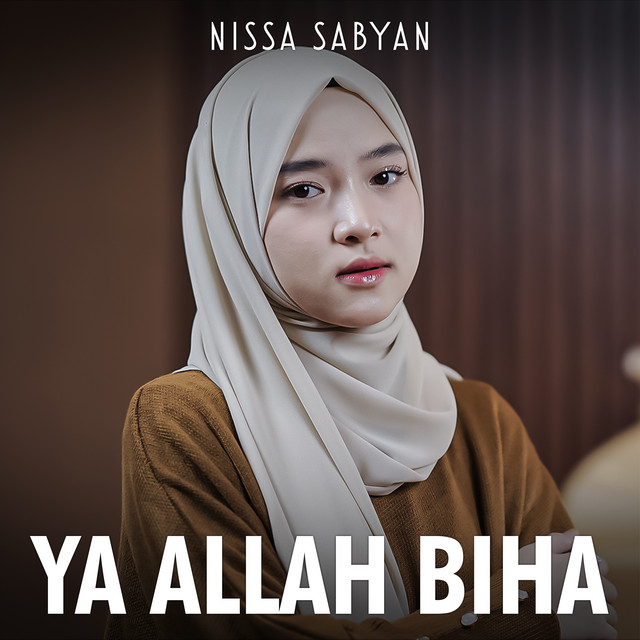 کاور آهنگ Ya Allah Biha از Nissa Sabyan