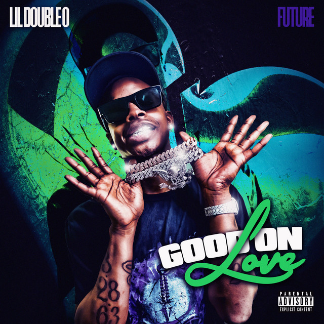 کاور آهنگ Good On Love (with Future) از Future, Lil Double 0