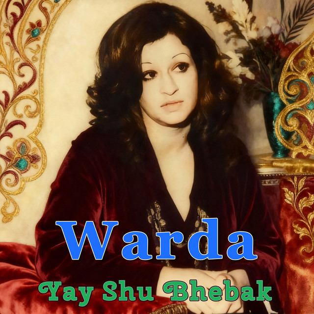 کاور آهنگ Yay Shu Bhebak از Warda