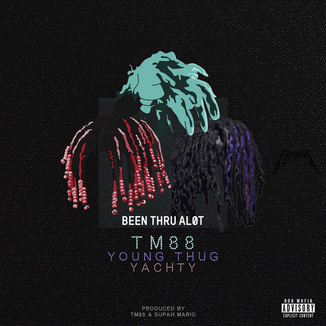 کاور آهنگ Been Thru a Lot از Young Thug, Lil Yachty, Tm88