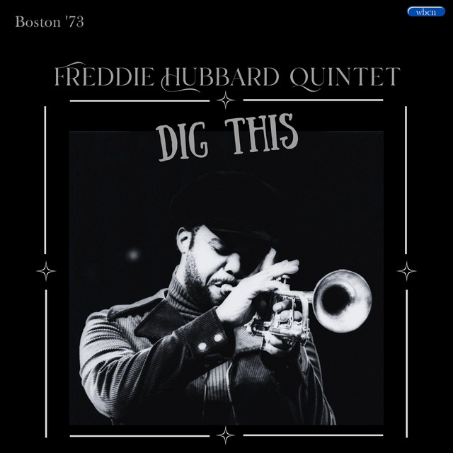 کاور آلبوم Dig This (Live Boston '73) از Freddie Hubbard