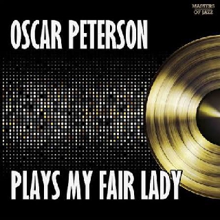 کاور آلبوم Plays My Fair Lady از Oscar Peterson