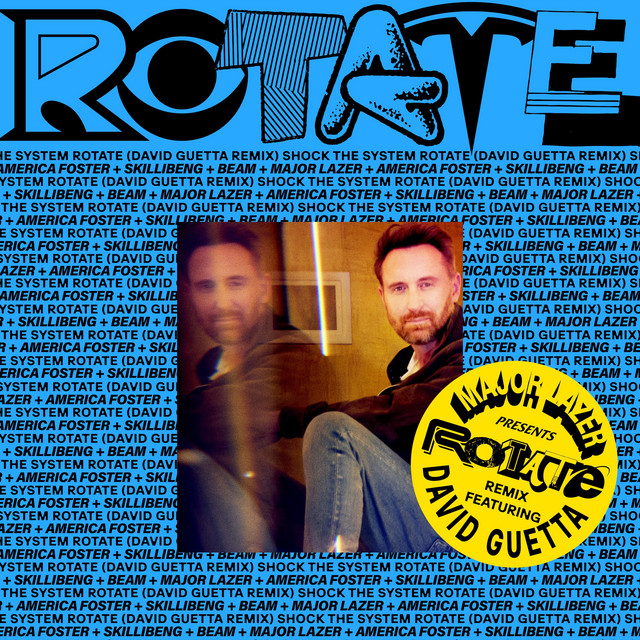 کاور آلبوم RoTATe wiTh aMeRiCa FOsTeR, sKiLLiBeNg aNd bEAM (David Guetta Remix) از David Guetta, Major Lazer, Diplo, Skillibeng