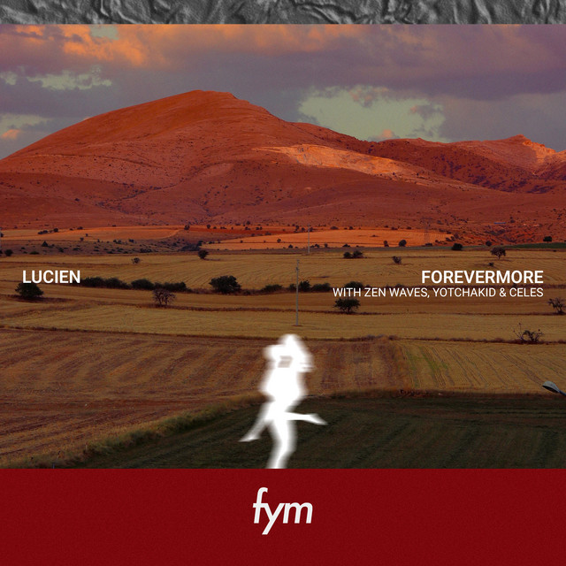 کاور آهنگ Forevermore از YOTCHAKID, Zen Waves, Lucien, CELES