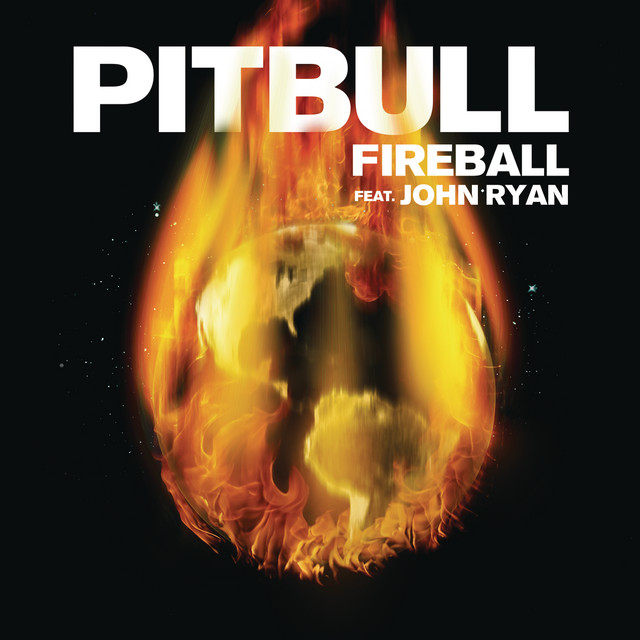 کاور آهنگ Fireball (feat. John Ryan) از Pitbull, John Ryan