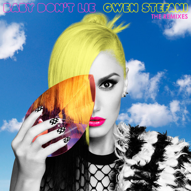 کاور آهنگ Baby Don't Lie - Dave Matthias Remix از Gwen Stefani