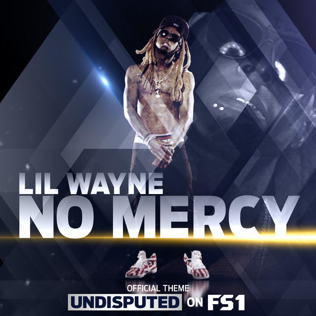 کاور آهنگ No Mercy از Lil Wayne